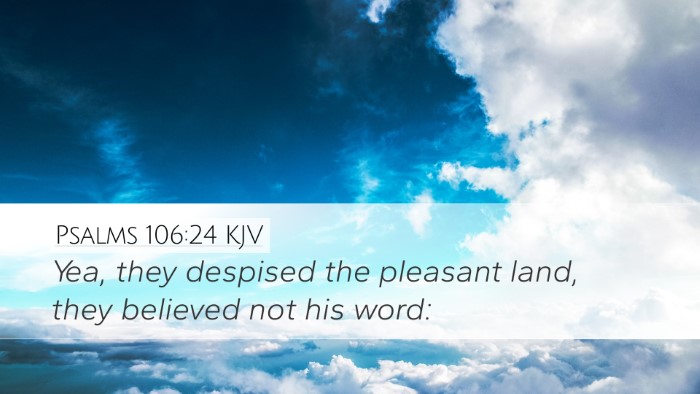 Psalms 106:24 KJV Bible Verse Image