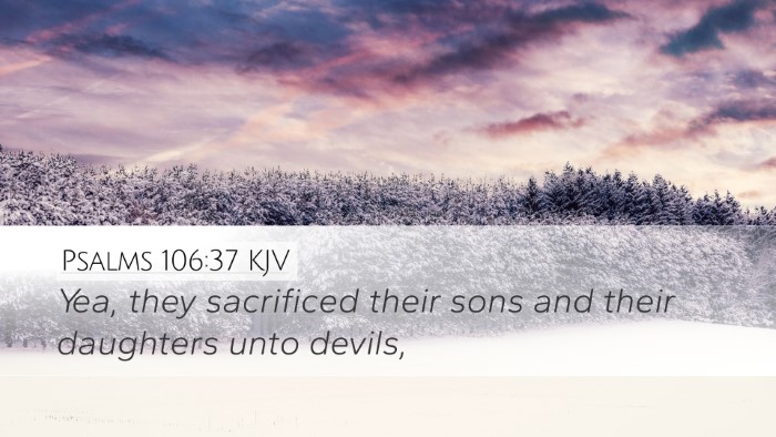 Psalms 106:37 KJV Bible Verse Image