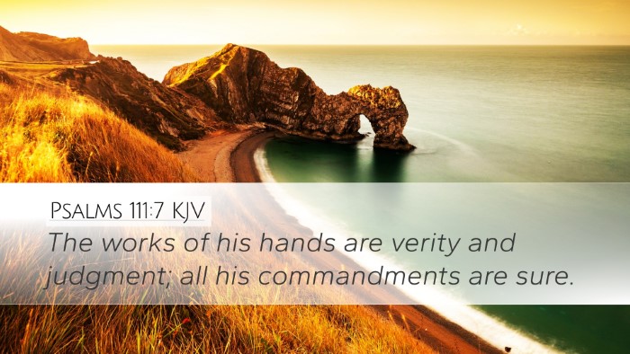 Psalms 111:7 KJV Bible Verse Image