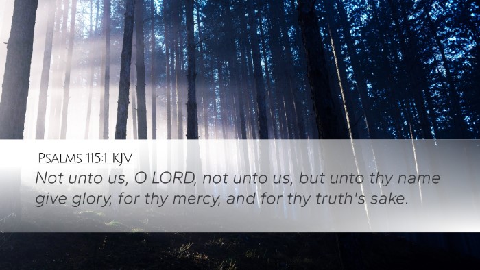 Psalms 115:1 KJV Desktop Wallpaper - Not unto us, O LORD, not unto us, but unto thy - Desktop Bible Verse Wallpaper