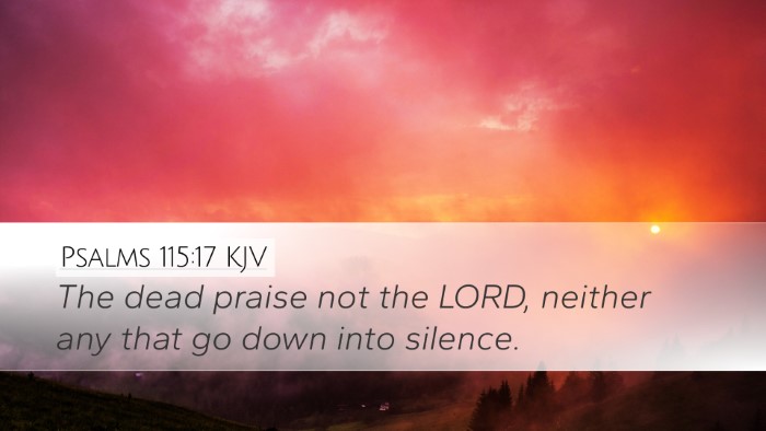 Psalms 115:17 KJV Bible Verse Image