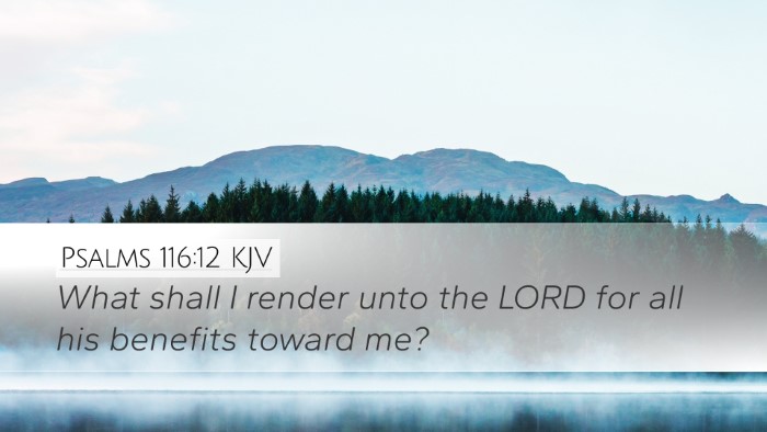 Psalms 116:12 KJV Bible Verse Image