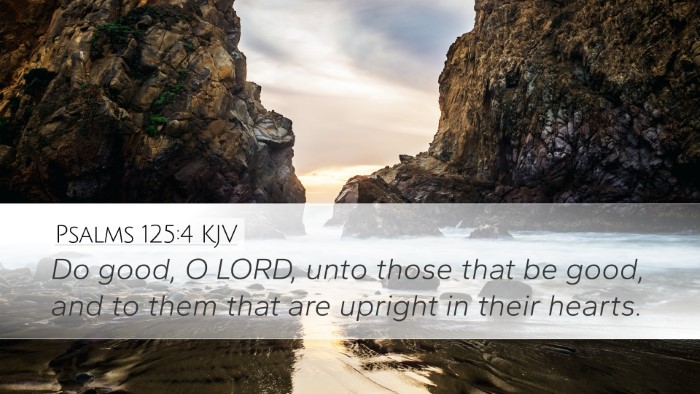 Psalms 125:4 KJV Bible Verse Image