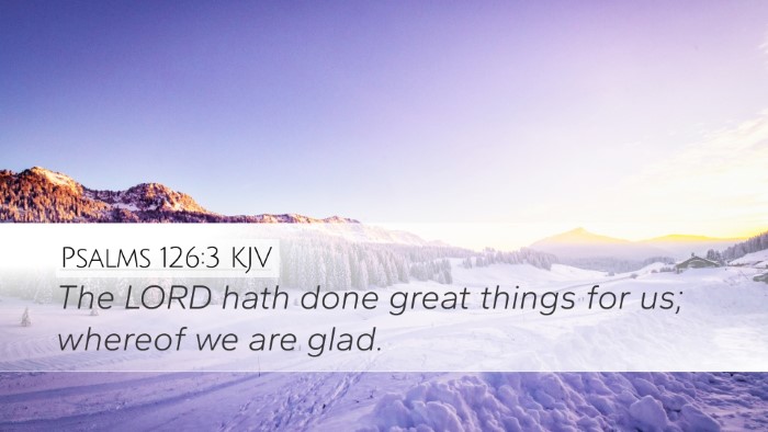 Psalms 126:3 KJV Bible Verse Image