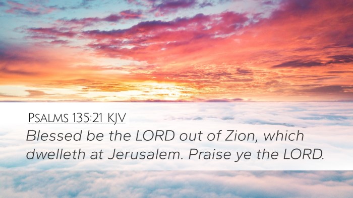 Psalms 135:21 KJV Bible Verse Image