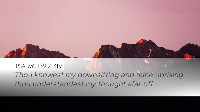 Psalms 139:2 KJV Bible Verse Image
