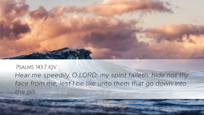 Psalms 143:7 KJV Bible Verse Image