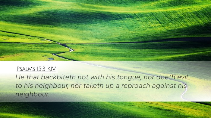 Psalms 15:3 KJV Bible Verse Image