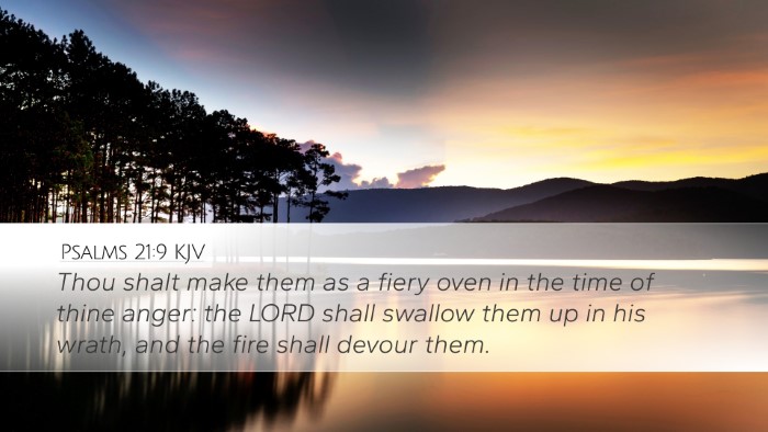 Psalms 21:9 KJV Bible Verse Image