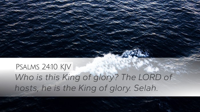 Psalms 24:10 KJV Desktop Wallpaper - Who is this King of glory? The LORD of hosts, he - Desktop Bible Verse Wallpaper