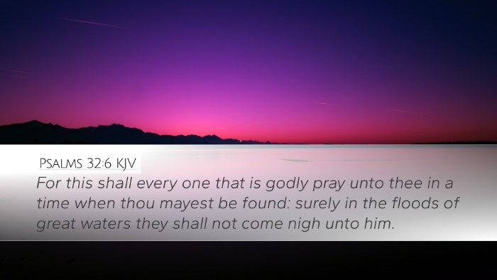 Psalms 32:6 KJV Bible Verse Image