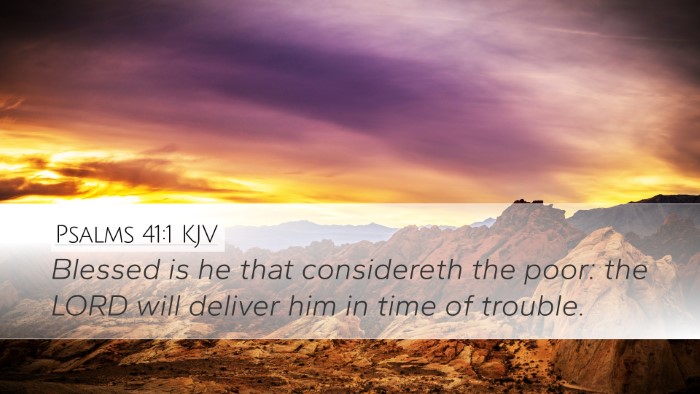 Psalms 41:1 KJV Desktop Wallpaper - Blessed is he that considereth the poor: the LORD - Desktop Bible Verse Wallpaper