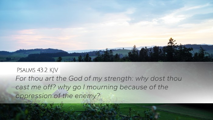 Psalms 43:2 KJV Bible Verse Image