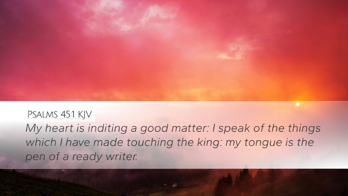 Psalms 45:1 KJV Bible Verse Image
