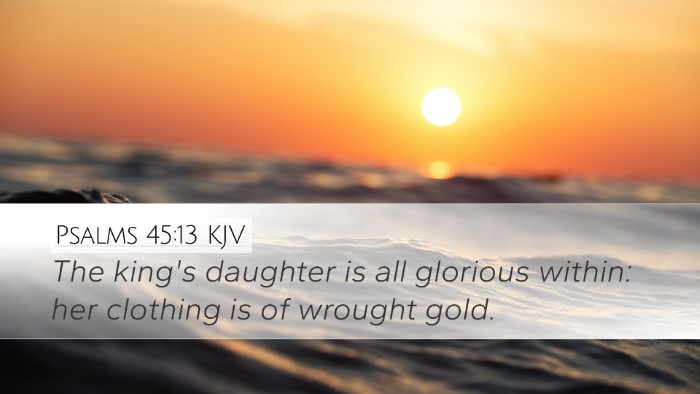 Psalms 45:13 KJV Bible Verse Image