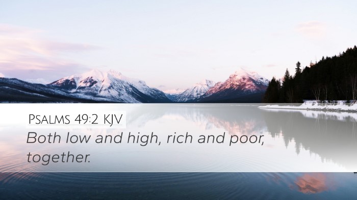 Psalms 49:2 KJV Bible Verse Image
