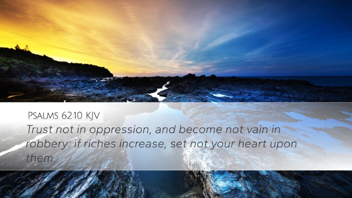Psalms 62:10 KJV Bible Verse Image