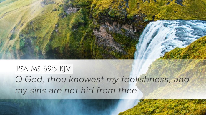 Psalms 69:5 KJV Desktop Wallpaper - O God, thou knowest my foolishness; and my sins - Desktop Bible Verse Wallpaper