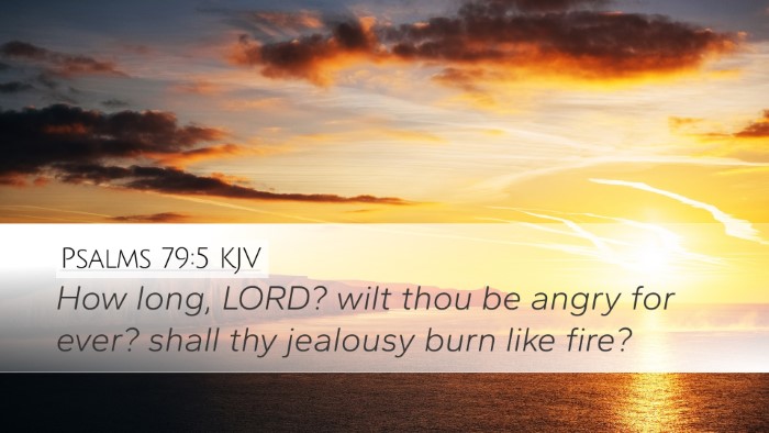 Psalms 79:5 KJV Bible Verse Image