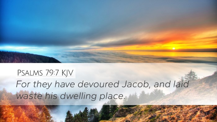 Psalms 79:7 KJV Bible Verse Image