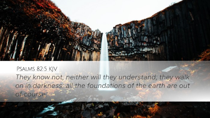 Psalms 82:5 KJV Bible Verse Image