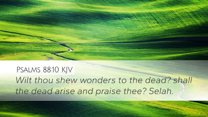 Psalms 88:10 KJV Bible Verse Image