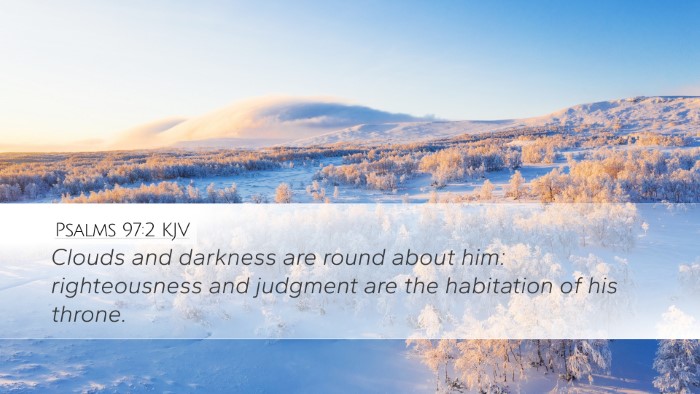 Psalms 97:2 KJV Bible Verse Image
