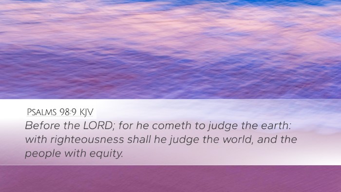 Psalms 98:9 KJV Bible Verse Image