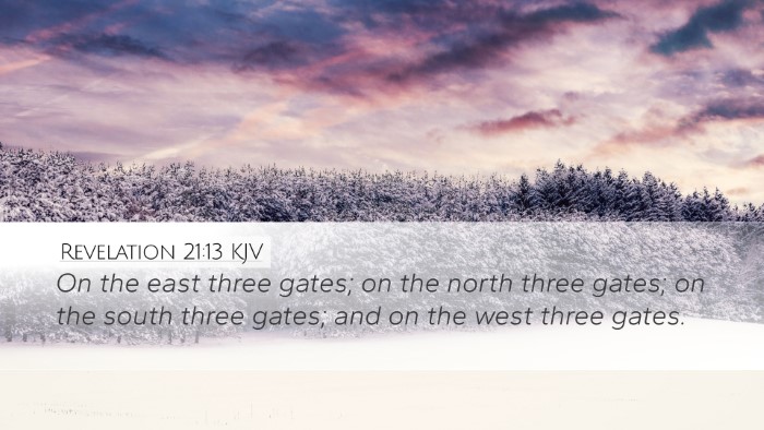 Revelation 21:13 KJV Desktop Wallpaper - On the east three gates; on the north three - Desktop Bible Verse Wallpaper