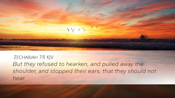Zechariah 7:11 KJV Bible Verse Image