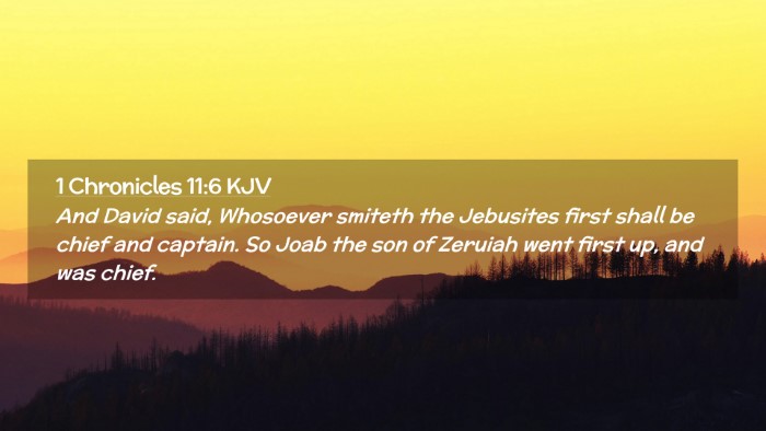 Picture 02 - 1 Chronicles 11:6 KJV Desktop Wallpaper - And David said, Whosoever smiteth the Jebusites - Desktop Bible Verse Wallpaper