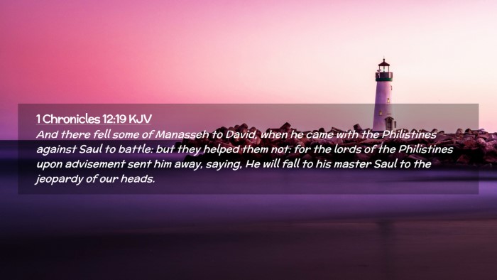 Picture 02 - 1 Chronicles 12:19 KJV Desktop Wallpaper - And there fell some of Manasseh to David, when he - Desktop Bible Verse Wallpaper