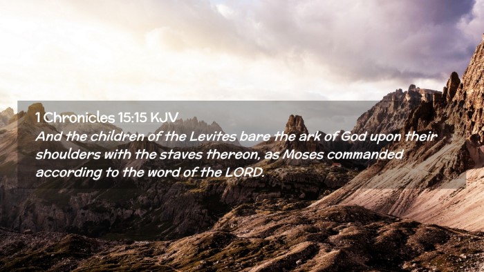 Picture 02 - 1 Chronicles 15:15 KJV Desktop Wallpaper - And the children of the Levites bare the ark of - Desktop Bible Verse Wallpaper