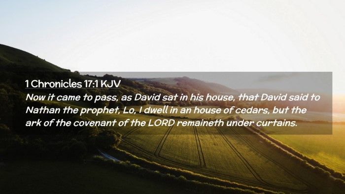Picture 02 - 1 Chronicles 17:1 KJV Desktop Wallpaper - Now it came to pass, as David sat in his house, - Desktop Bible Verse Wallpaper