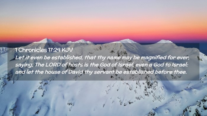 Picture 02 - 1 Chronicles 17:24 KJV Desktop Wallpaper - Let it even be established, that thy name may be - Desktop Bible Verse Wallpaper