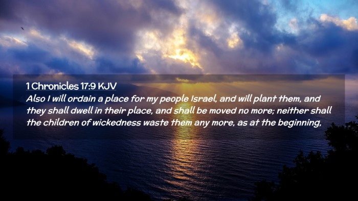 Picture 02 - 1 Chronicles 17:9 KJV Desktop Wallpaper - Also I will ordain a place for my people Israel, - Desktop Bible Verse Wallpaper