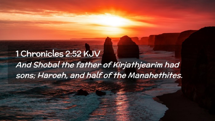 Picture 02 - 1 Chronicles 2:52 KJV Desktop Wallpaper - And Shobal the father of Kirjathjearim had sons; - Desktop Bible Verse Wallpaper