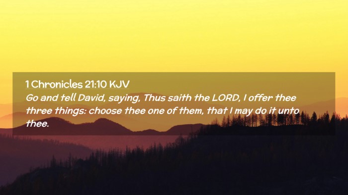 Picture 02 - 1 Chronicles 21:10 KJV Desktop Wallpaper - Go and tell David, saying, Thus saith the LORD, I - Desktop Bible Verse Wallpaper