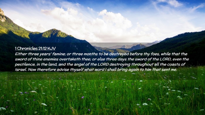 Picture 02 - 1 Chronicles 21:12 KJV Desktop Wallpaper - Either three years' famine; or three months to be - Desktop Bible Verse Wallpaper