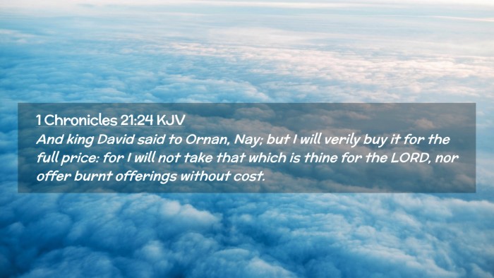 Picture 02 - 1 Chronicles 21:24 KJV Desktop Wallpaper - And king David said to Ornan, Nay; but I will - Desktop Bible Verse Wallpaper