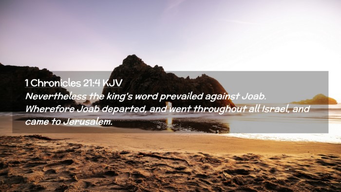Picture 02 - 1 Chronicles 21:4 KJV Desktop Wallpaper - Nevertheless the king's word prevailed against - Desktop Bible Verse Wallpaper