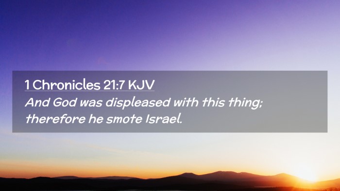 Picture 02 - 1 Chronicles 21:7 KJV Desktop Wallpaper - And God was displeased with this thing; therefore - Desktop Bible Verse Wallpaper