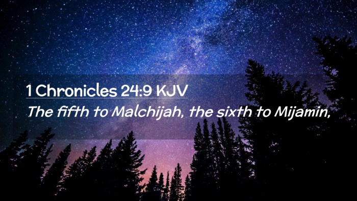 Picture 02 - 1 Chronicles 24:9 KJV Desktop Wallpaper - The fifth to Malchijah, the sixth to - Desktop Bible Verse Wallpaper