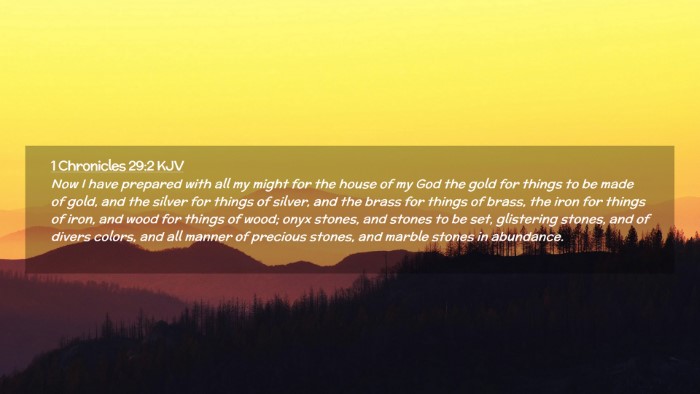 Picture 02 - 1 Chronicles 29:2 KJV Desktop Wallpaper - Now I have prepared with all my might for the - Desktop Bible Verse Wallpaper