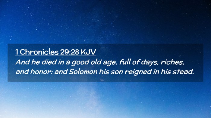 Picture 02 - 1 Chronicles 29:28 KJV Desktop Wallpaper - And he died in a good old age, full of days, - Desktop Bible Verse Wallpaper