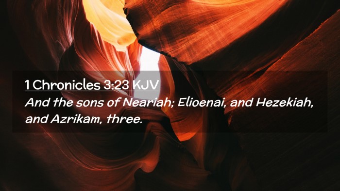 Picture 02 - 1 Chronicles 3:23 KJV Desktop Wallpaper - And the sons of Neariah; Elioenai, and Hezekiah, - Desktop Bible Verse Wallpaper