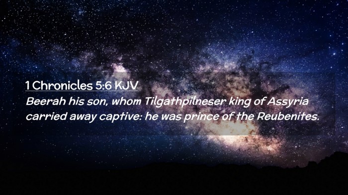 Picture 02 - 1 Chronicles 5:6 KJV Desktop Wallpaper - Beerah his son, whom Tilgathpilneser king of - Desktop Bible Verse Wallpaper