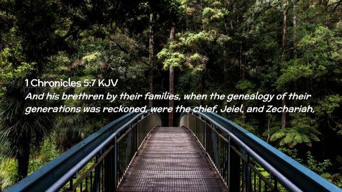Picture 02 - 1 Chronicles 5:7 KJV Desktop Wallpaper - And his brethren by their families, when the - Desktop Bible Verse Wallpaper