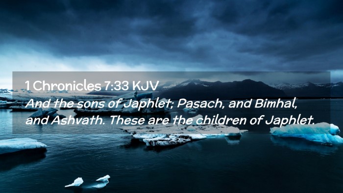 Picture 02 - 1 Chronicles 7:33 KJV Desktop Wallpaper - And the sons of Japhlet; Pasach, and Bimhal, and - Desktop Bible Verse Wallpaper