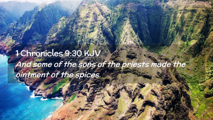 Picture 02 - 1 Chronicles 9:30 KJV Desktop Wallpaper - And some of the sons of the priests made the - Desktop Bible Verse Wallpaper
